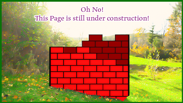 Oh No! This Production Page is still under construction!
Image: Ani-toon Brick House under construction on a sun-lit hill.